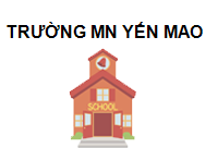 TRUNG TÂM Trường MN Yến Mao